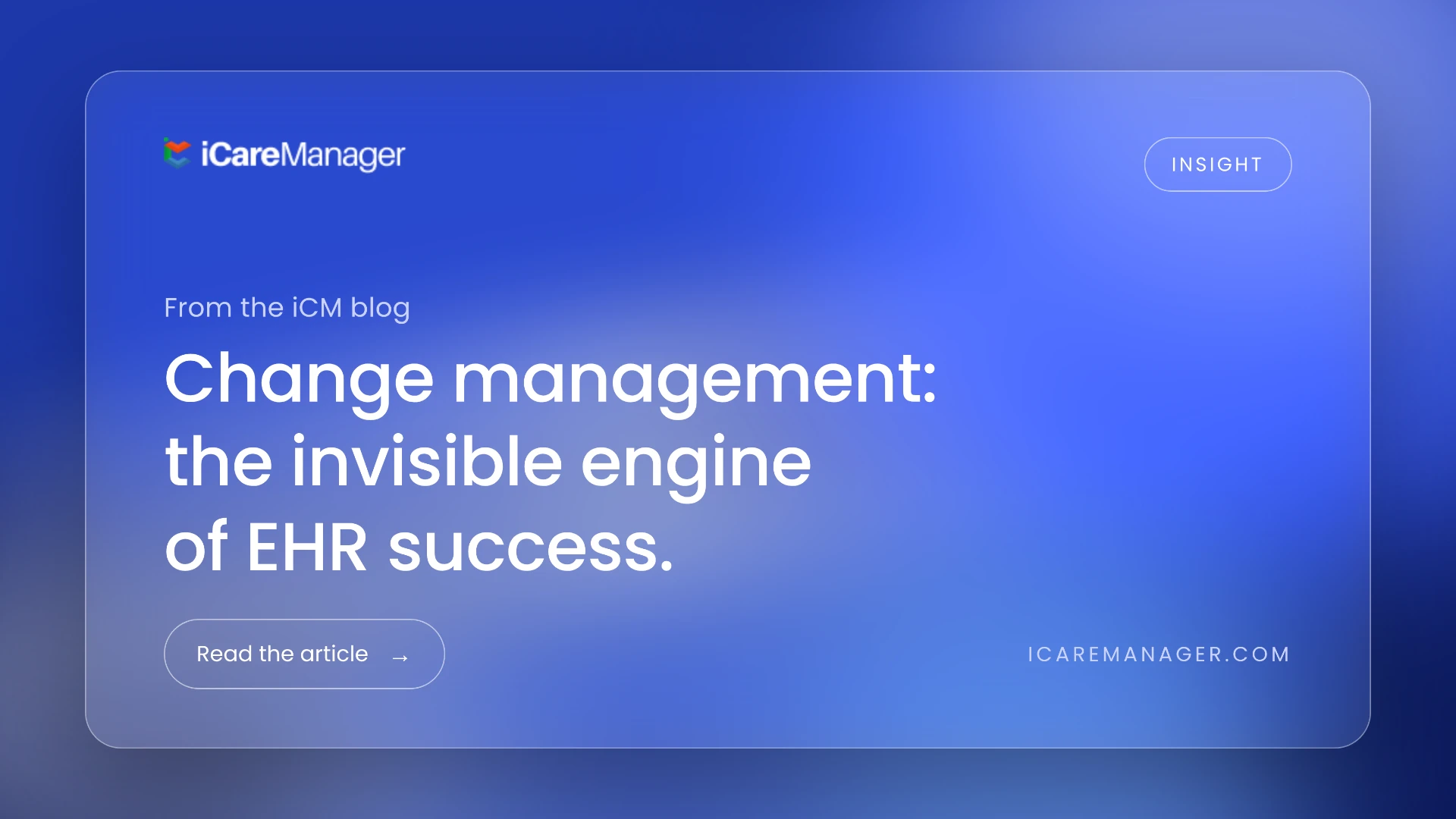 A Change Management Blueprint: The Invisible Engine of EHR Success