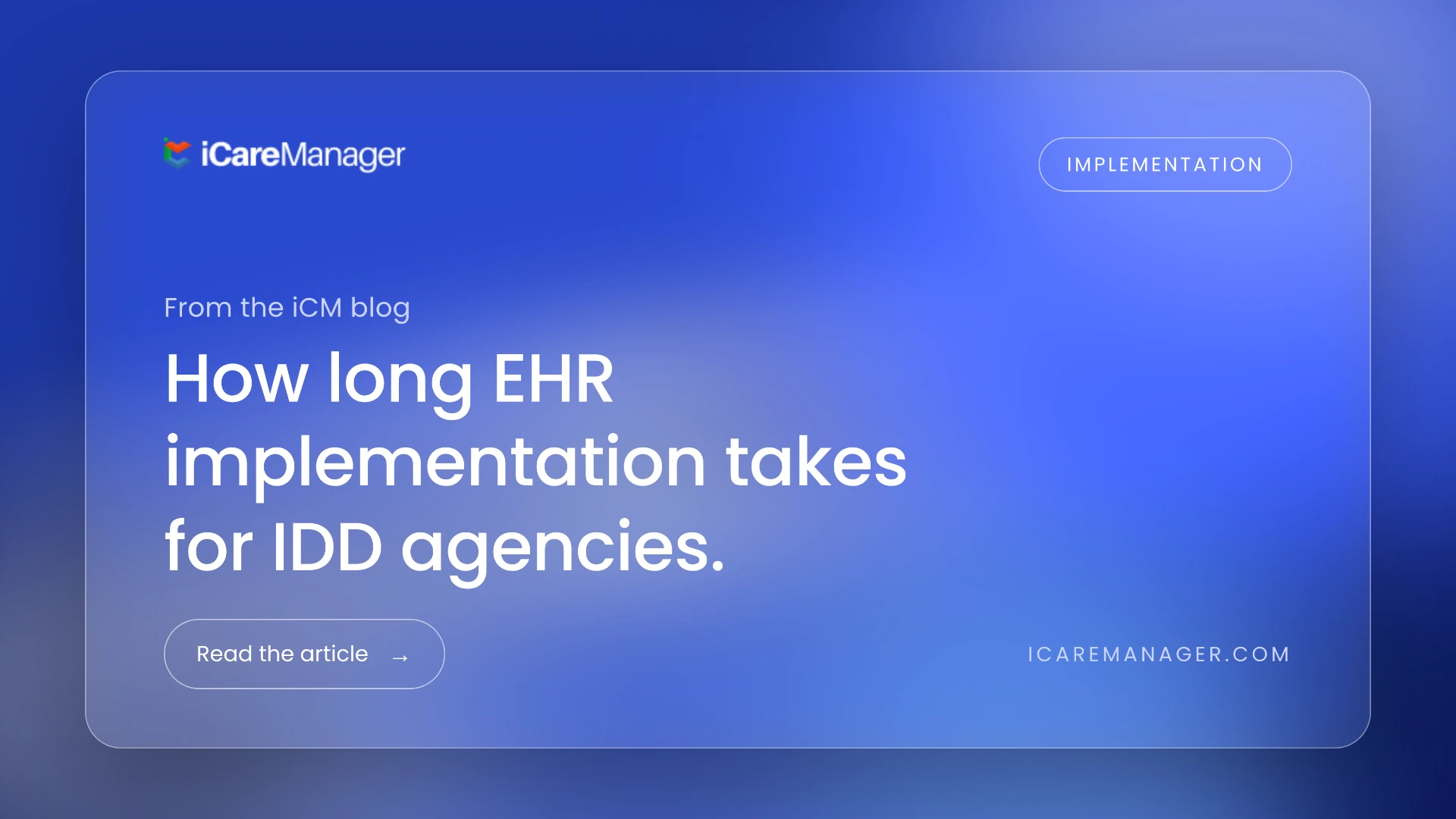 How Long EHR Implementation Takes for IDD Agencies