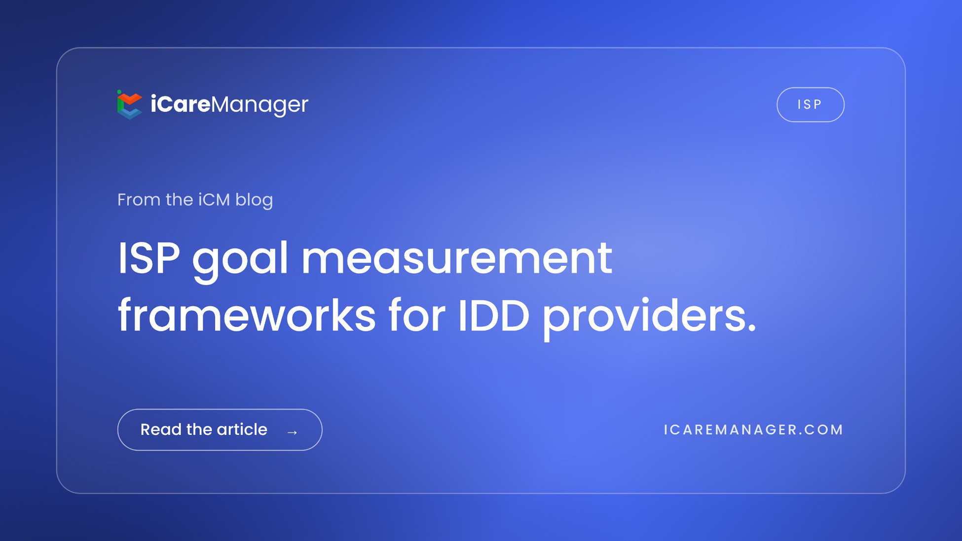 iCareManager blog cover: ISP goal measurement frameworks for IDD providers