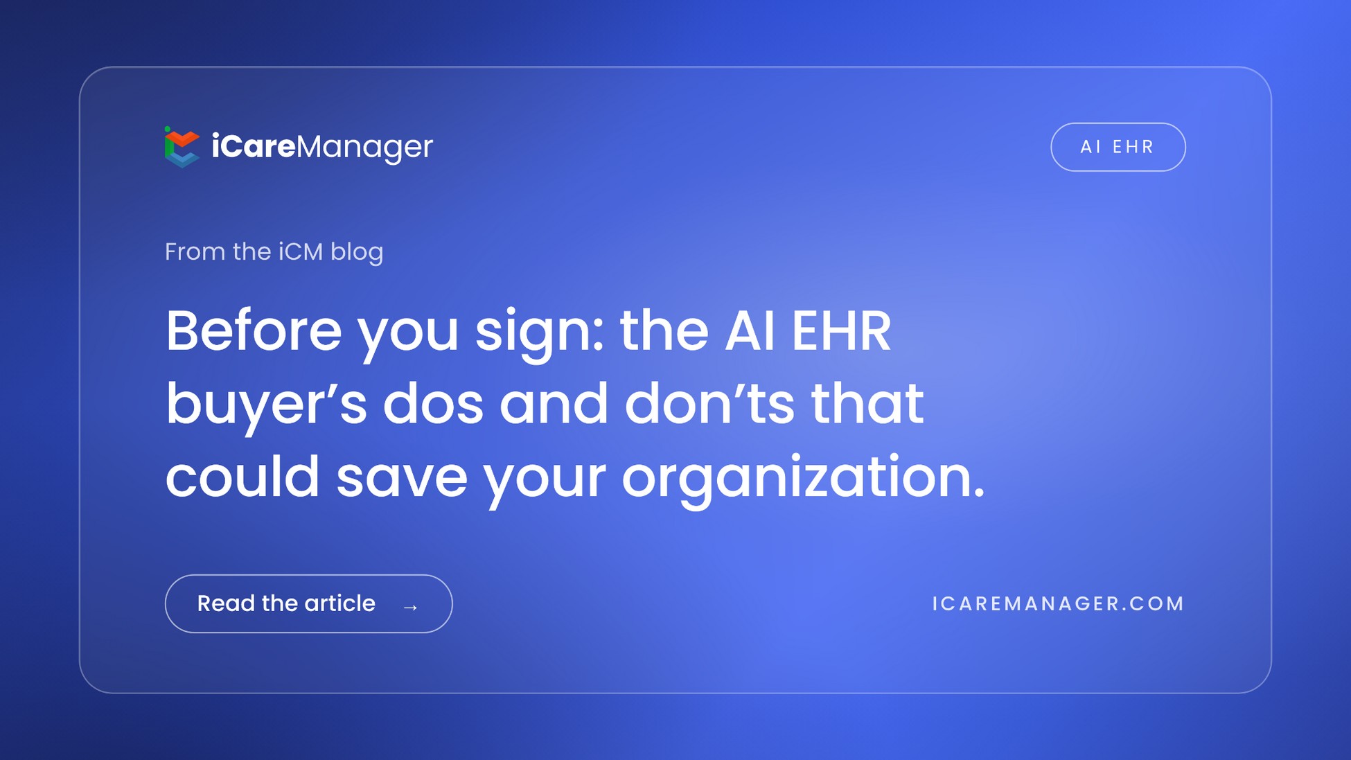 Before you sign: the AI EHR buyer's dos and don'ts that could save your organization