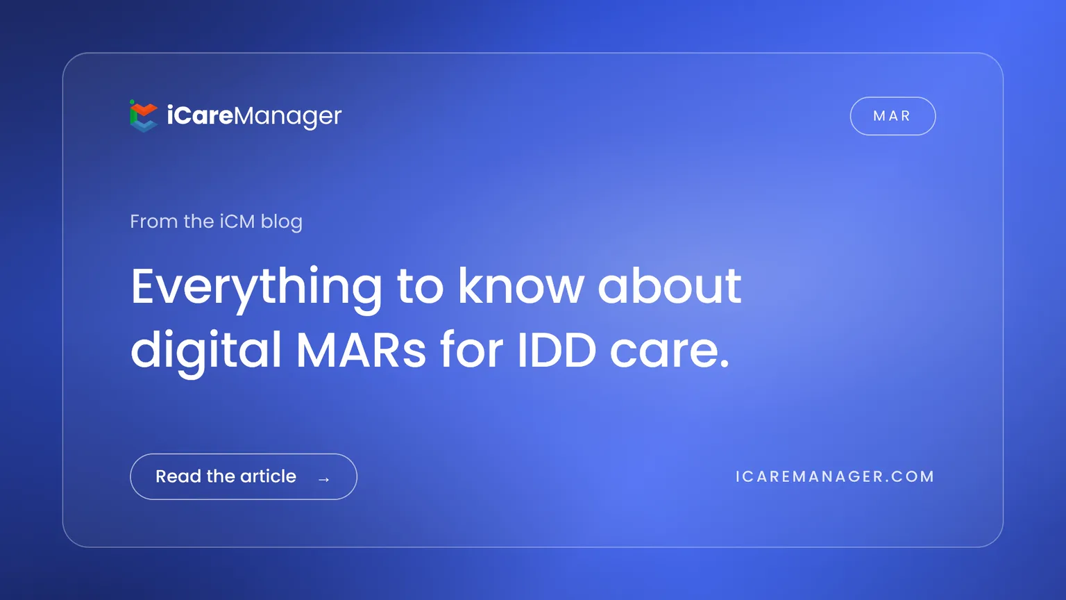 Everything to Know About Digital MARs for IDD Care
