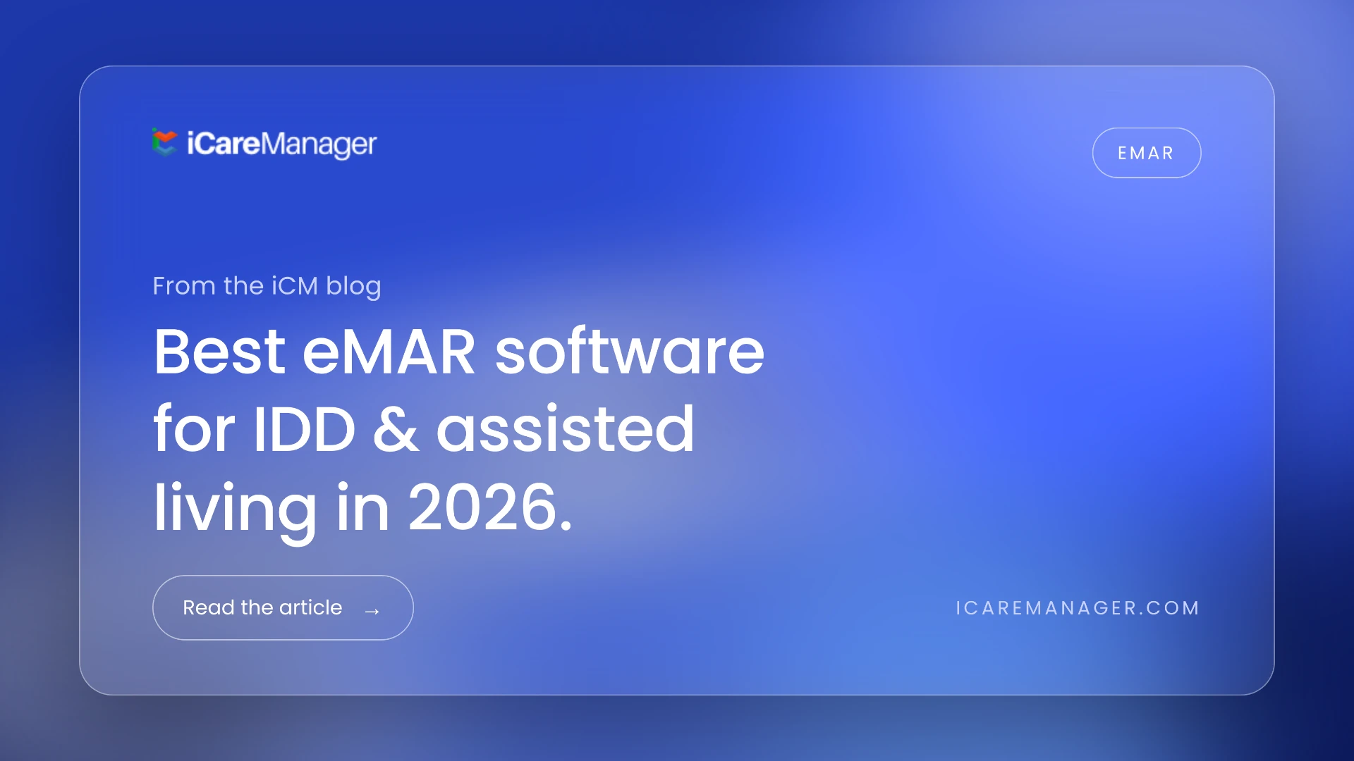 Best eMAR software for IDD and assisted living — iCareManager medication administration dashboard