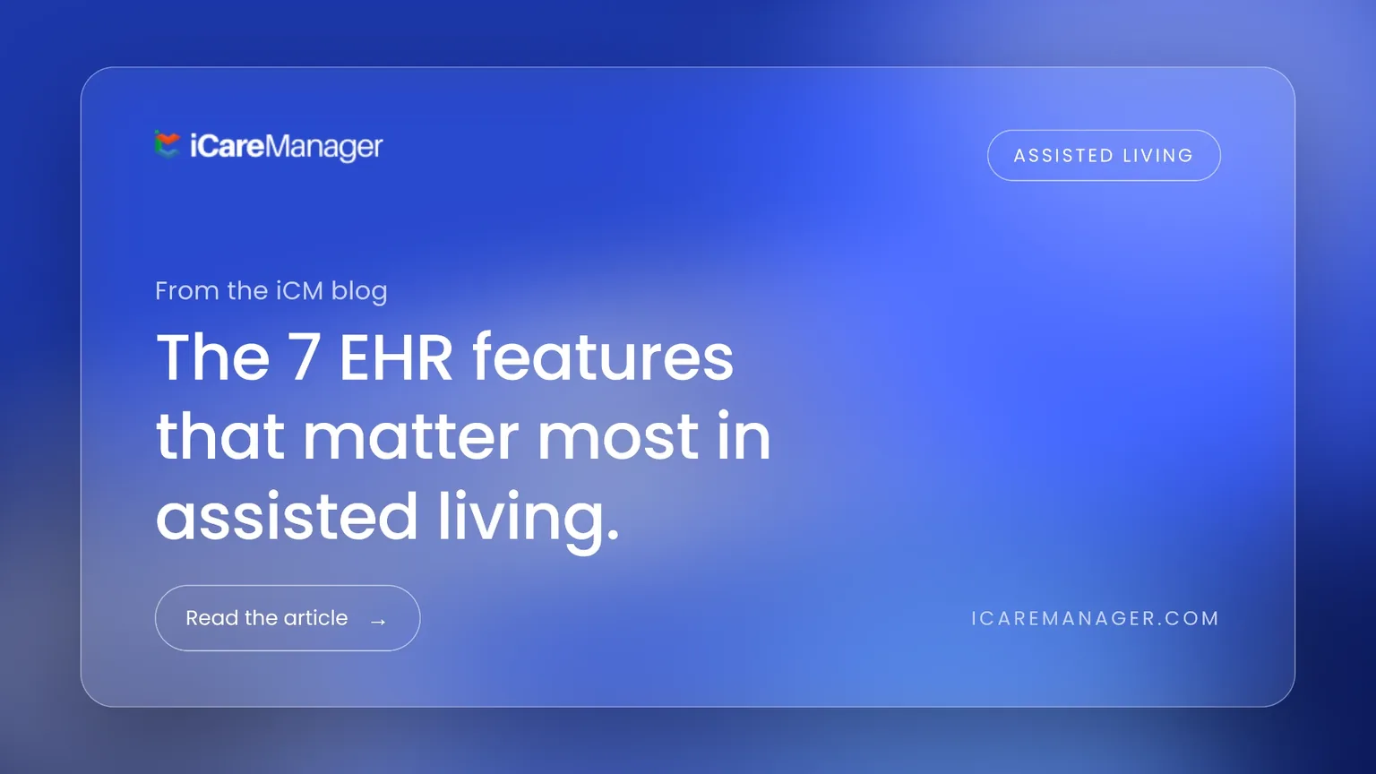 Assisted Living EHR Features That Matter Most