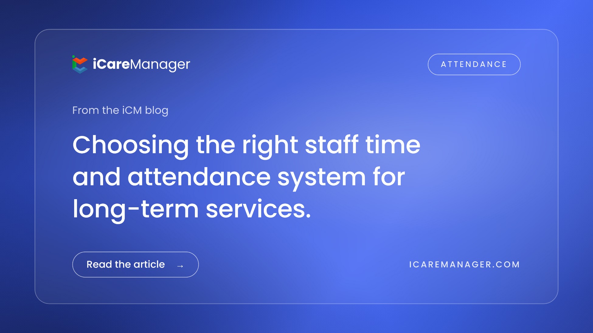 Choosing the right staff time and attendance system for long-term care teams
