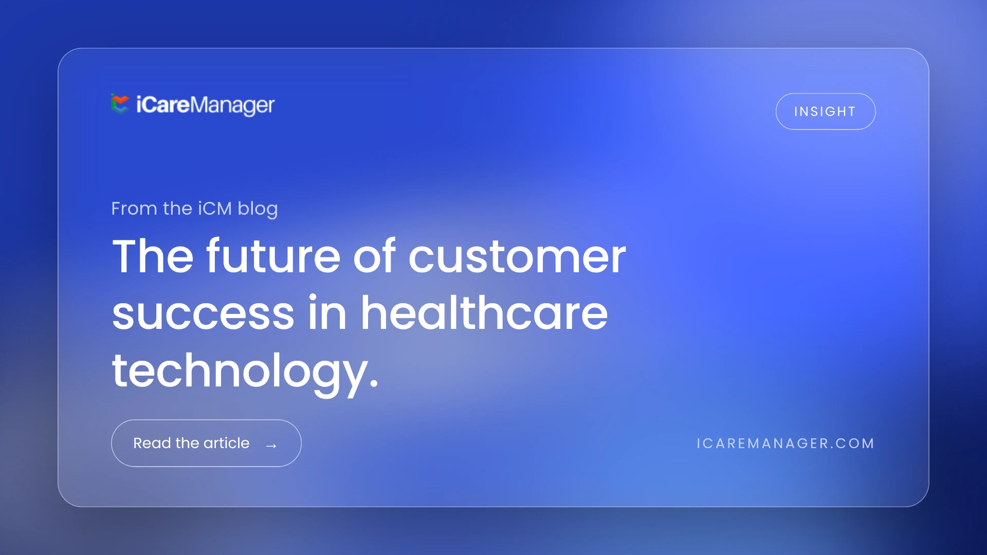 The Future of Customer Success in Healthcare Technology: Outcomes, Trust, and AI Readiness