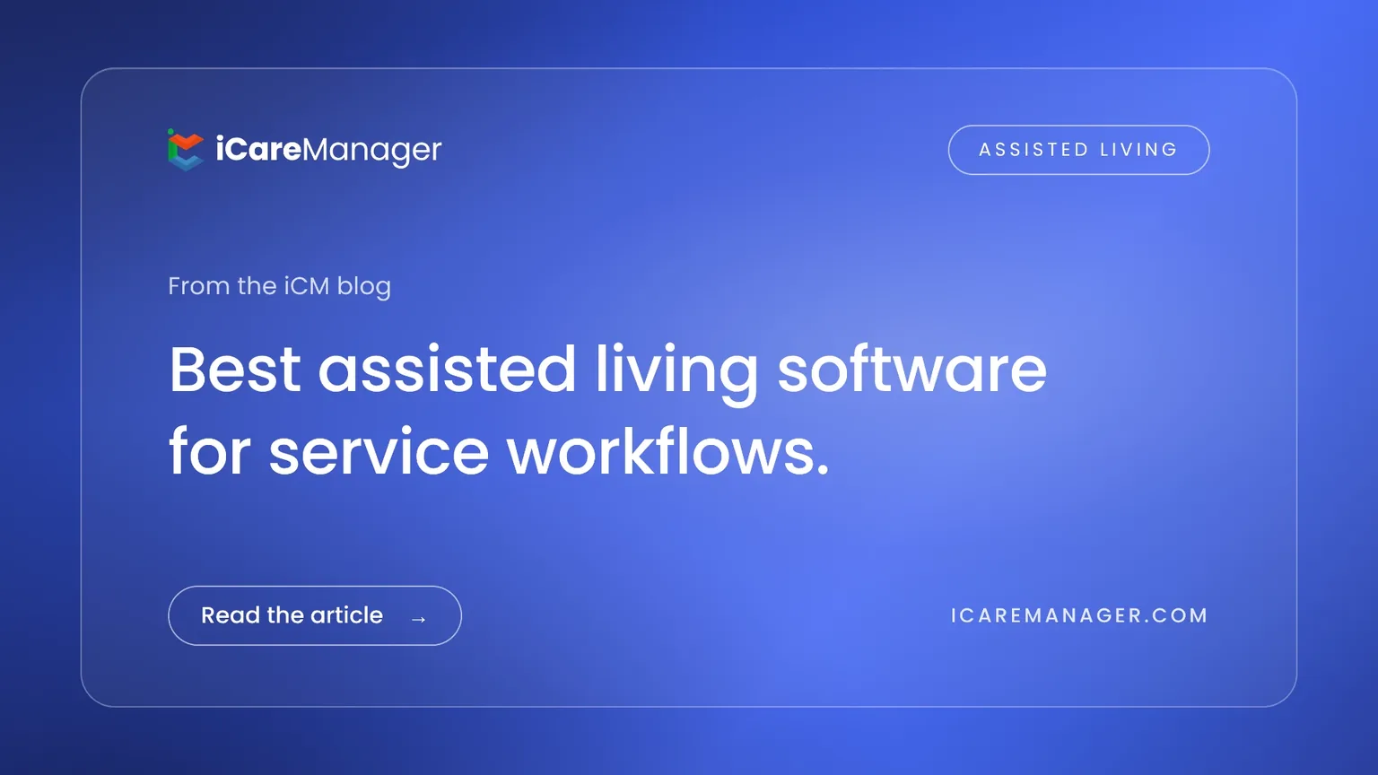 Best assisted living software for service workflows