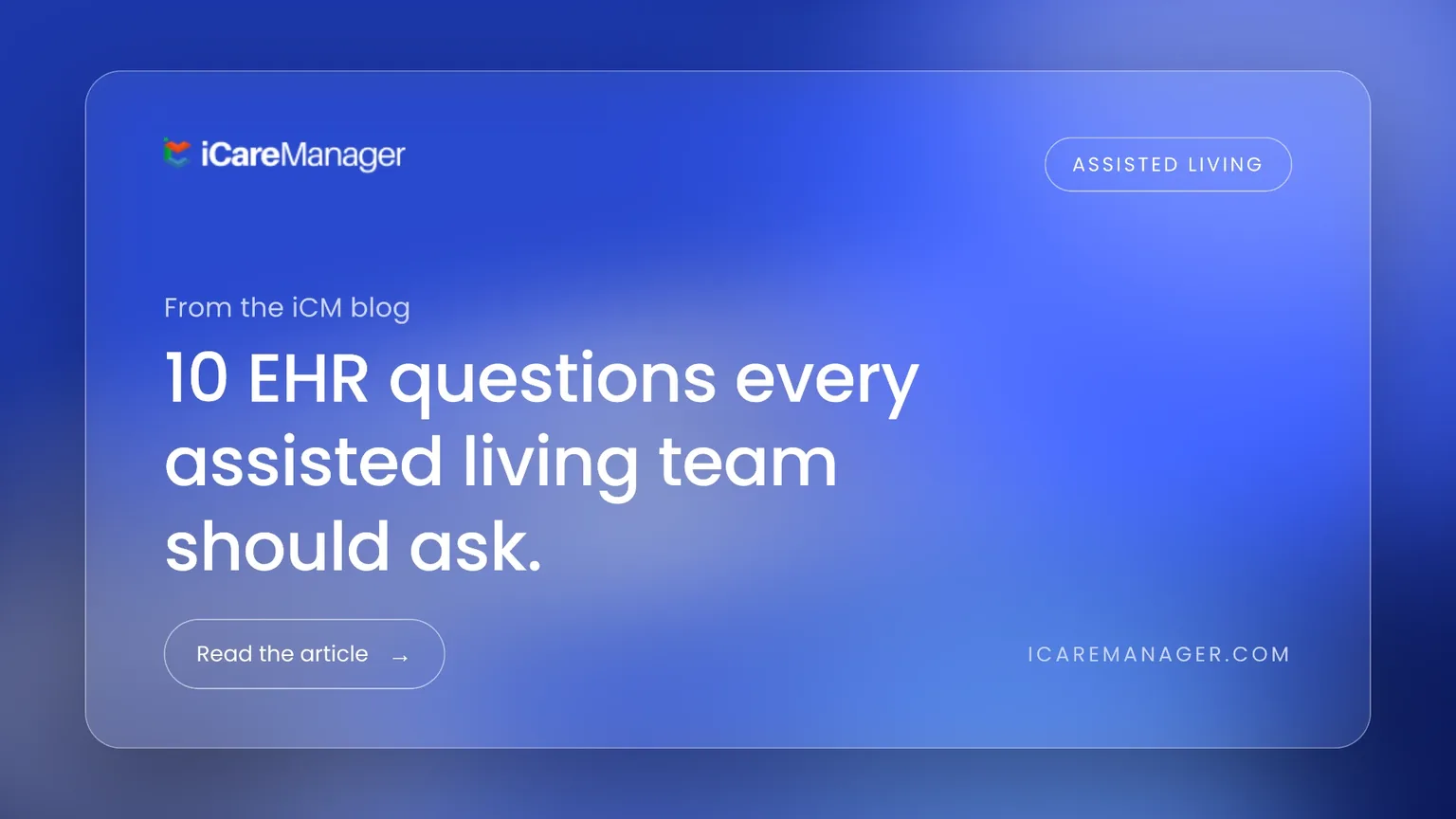 iCareManager 10 EHR questions infographic showing a clipboard with a list of questions and icons for key EHR features