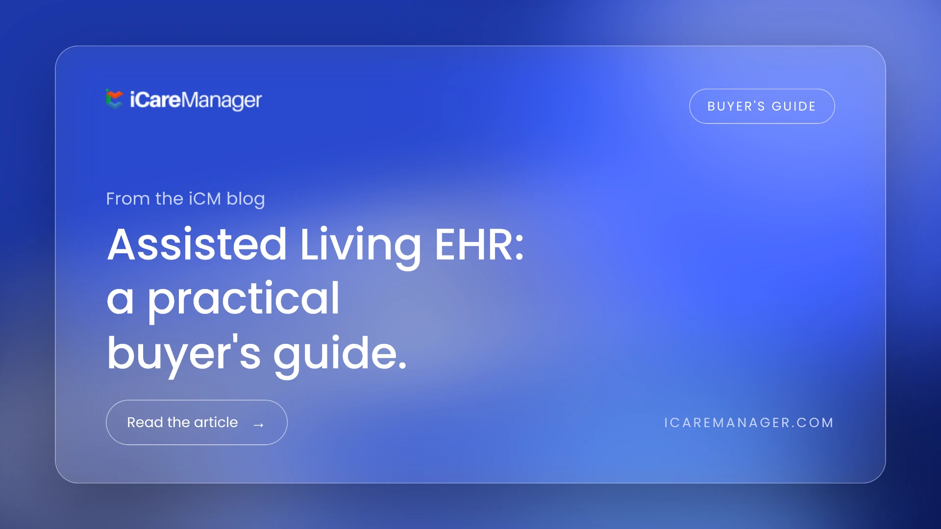 Assisted living EHR buyers guide with iCareManager dashboard and evaluation checklist