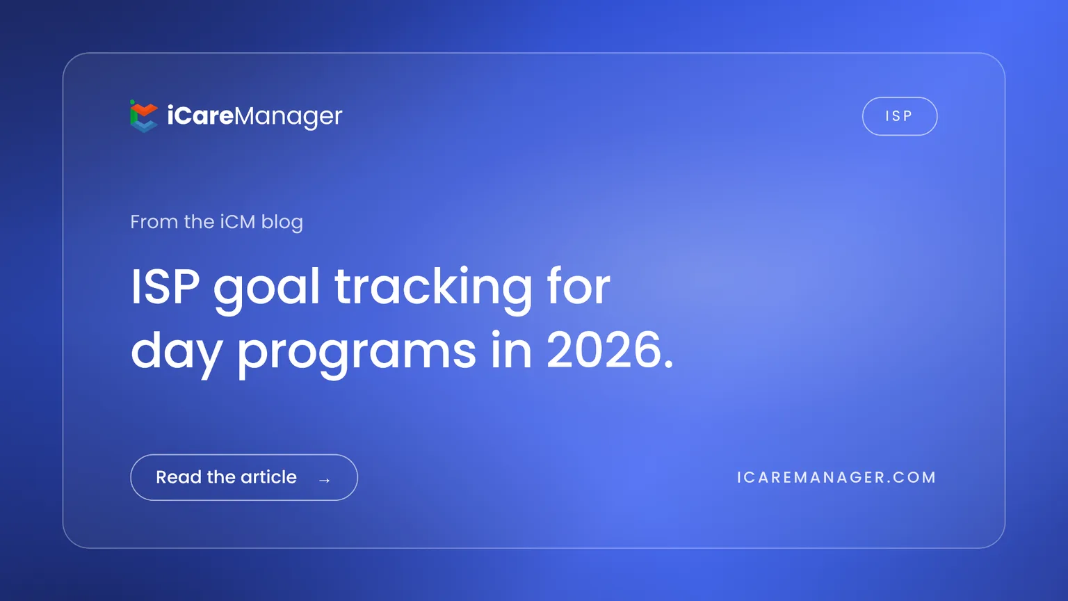 ISP goal tracking for day programs in 2026