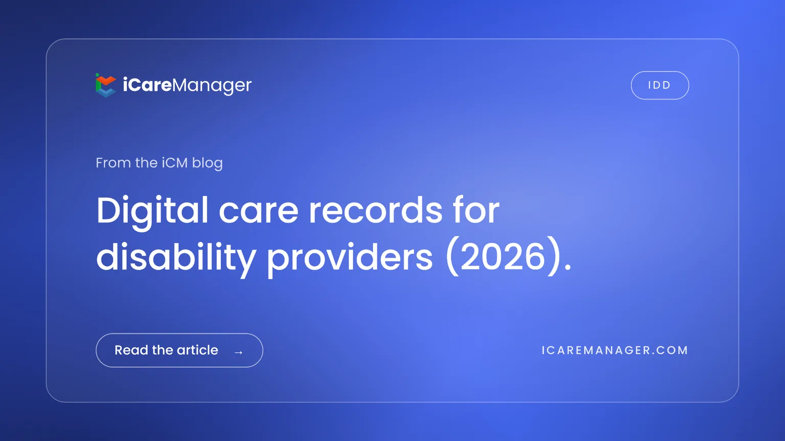 Digital Care Records for Disability Providers (2026)