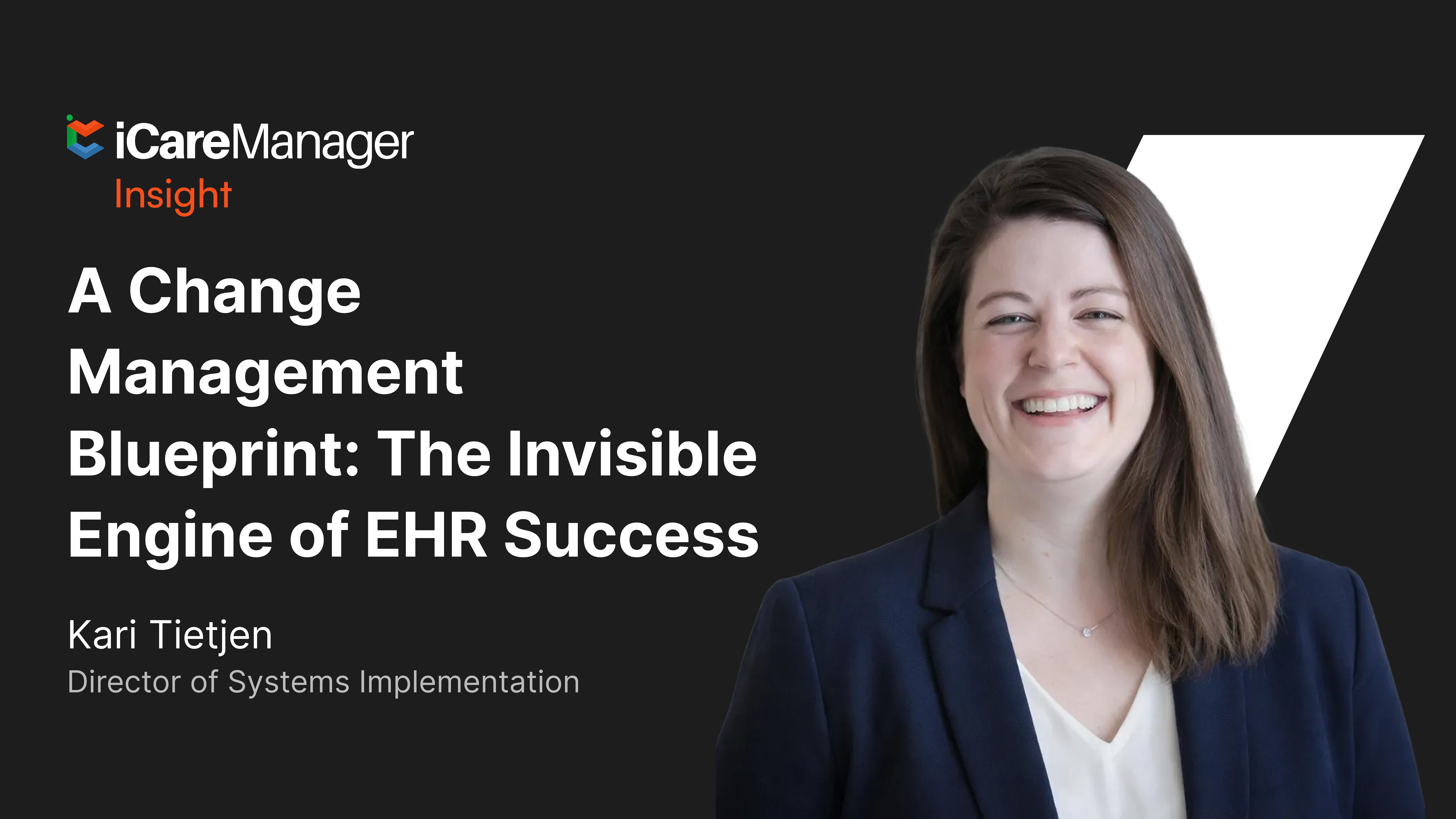 A Change Management Blueprint: The Invisible Engine of EHR Success