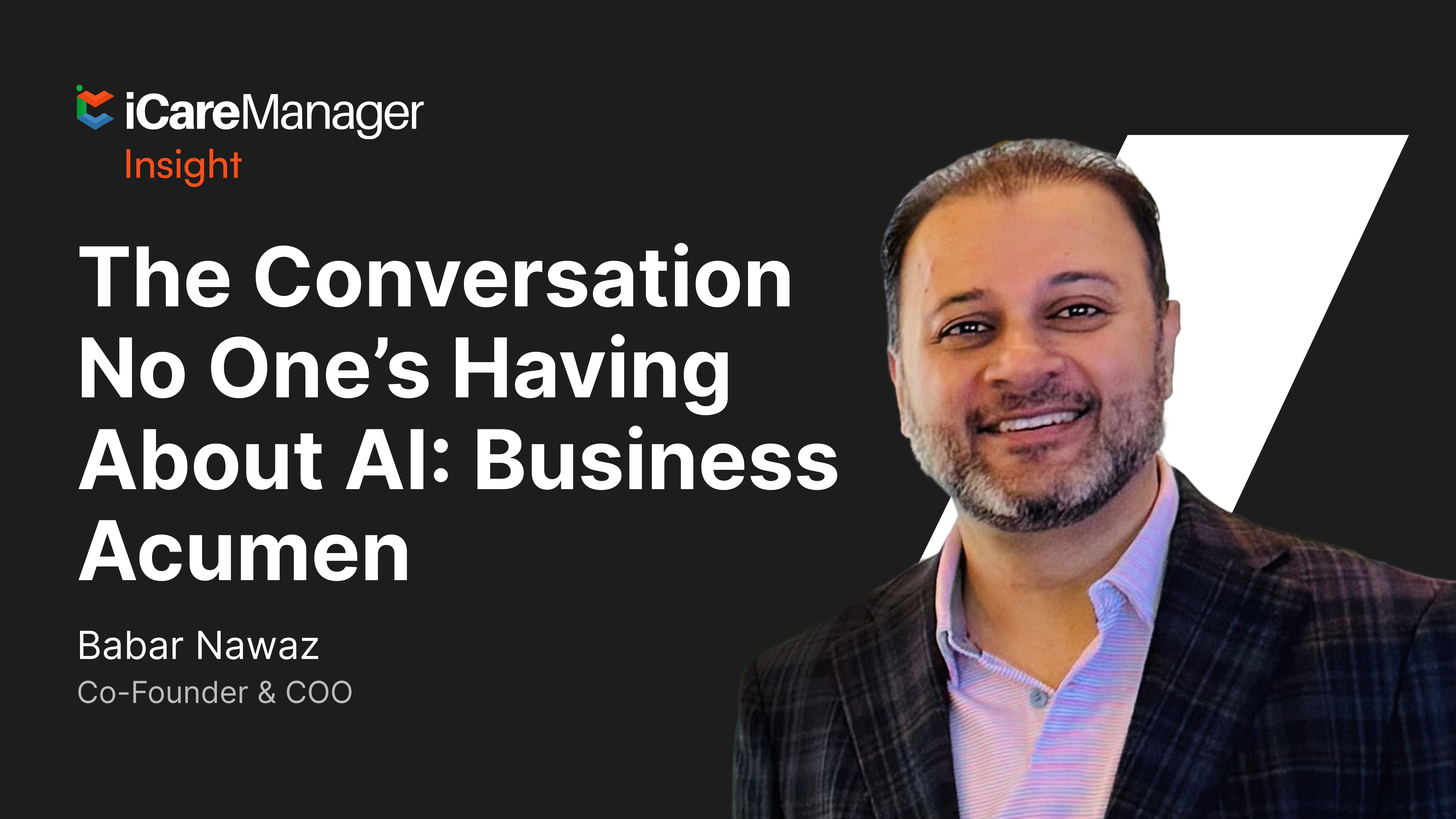 The Conversation No One’s Having About AI: Business Acumen